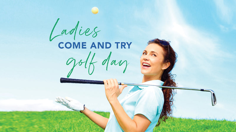Ladies Come and Try Golf Day